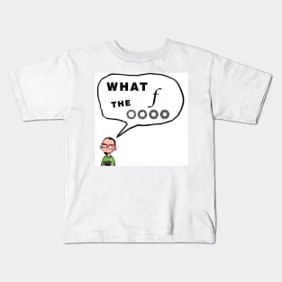 What the F stop Kids T-Shirt